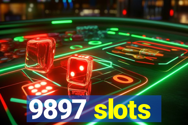 9897 slots